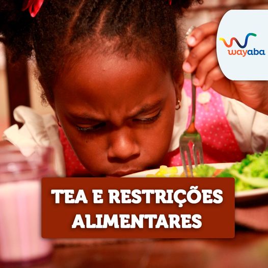 TEA e restrições alimentares